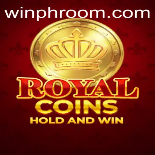 Discover the Thrill of RoyalCoins: A Guide to Winning