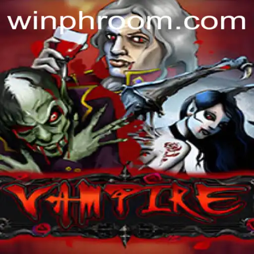 Unveiling the Exciting World of Vampire: A Comprehensive Guide